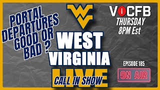 West Virginia Mountaineers LIVE 185 - Portal Good & Bad