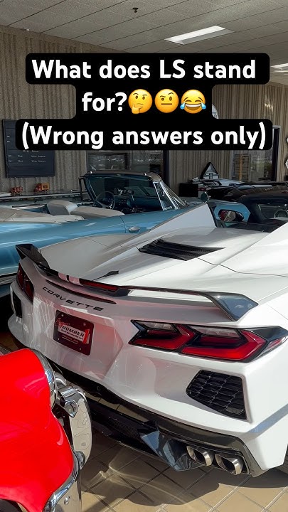 what-does-ls-stand-for-wrong-answers-only-trending-viral-car-ls
