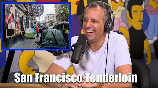 Theo Von and Impractical Joker Joe Gatto on the Tenderloin in San Francisco