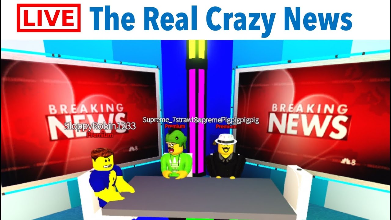 The Real Crazy News Live Roblox Bloxburg News Show Youtube - roblox bloxburg breaking news