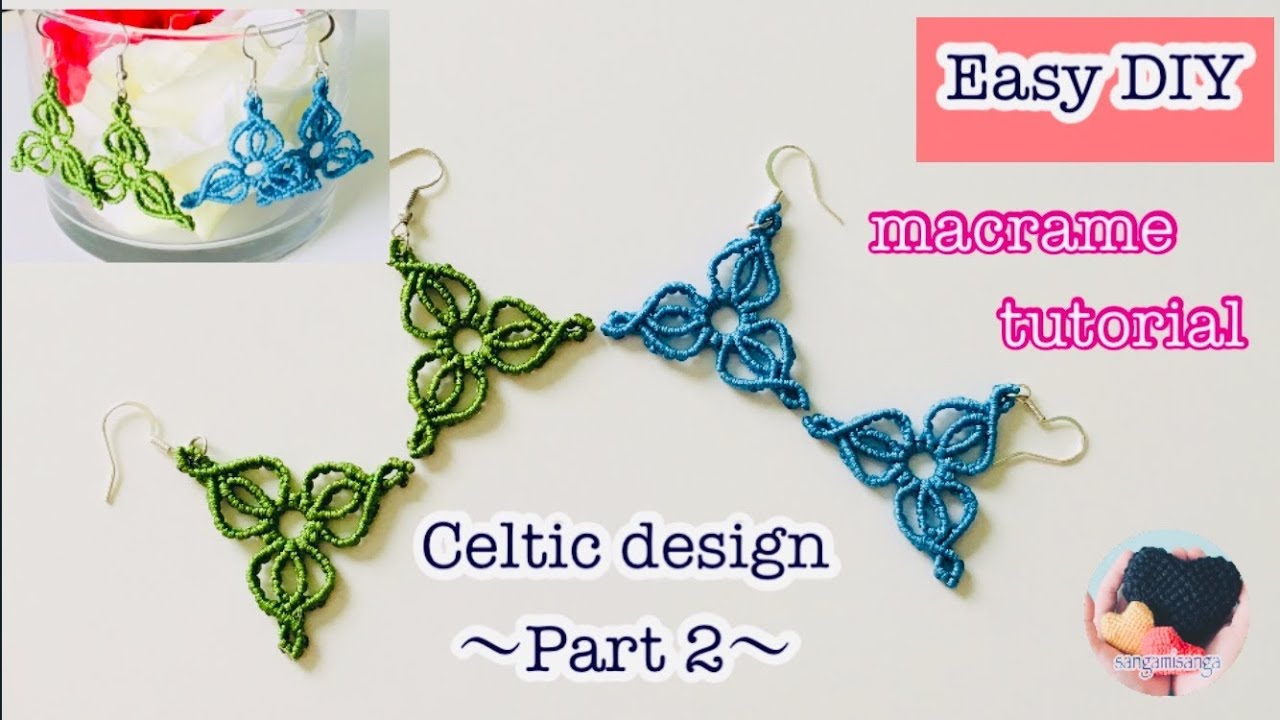 Easy❣️DIY】Celtic earrings or pendant top tutorial〜マクラメ