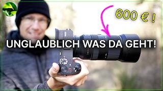 Sony A6700 & 70-350mm in der Praxis 😱 UNFASSBAR GUT!