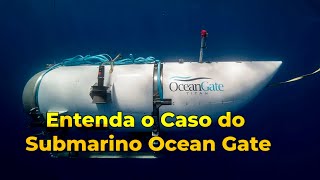 Veja o Desfecho Sobre o Sumiço do Submarino Oceans Gate Titan | Atualizado