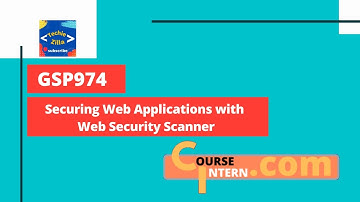 Securing Web Applications with Web Security Scanner | Qwiklabs GSP974