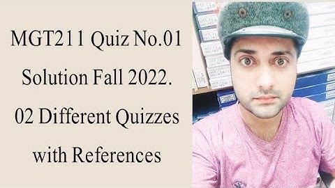 MGT211 Quiz No.01 Solution Fall 2022|| mgt211 quiz 1 2022|| Mgt211 solved quiz 1 2022|| Faizan Ali
