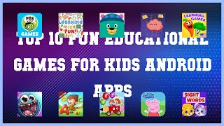 Top 10 Fun educational games for kids Android App | Review
