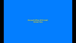 Office 2016 setup & Active خطوات تثبيت اوفيس ٢٠١٦ وتنشيط علي ويندوز ١٠