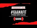 Introducing gaanafit  fitness with gaana  ramana rajasekaran