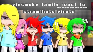 `||vinsmoke family react to straw hats 3/3 ~ english • onepiece