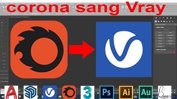 Chuyển corona sang vray | Convert corona scene to vray | Ứng dụng và cuộc sống