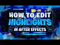 How to edit the best fortnite highlights in after effects 2022