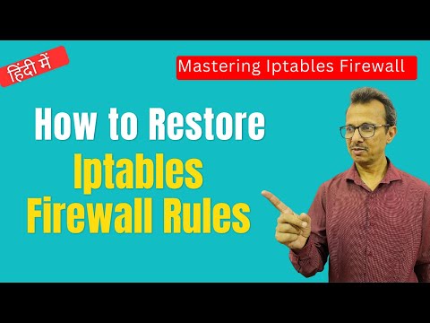 27 How to Restore Iptables Firewall Rules | Network Security | Mastering Iptables Firewall