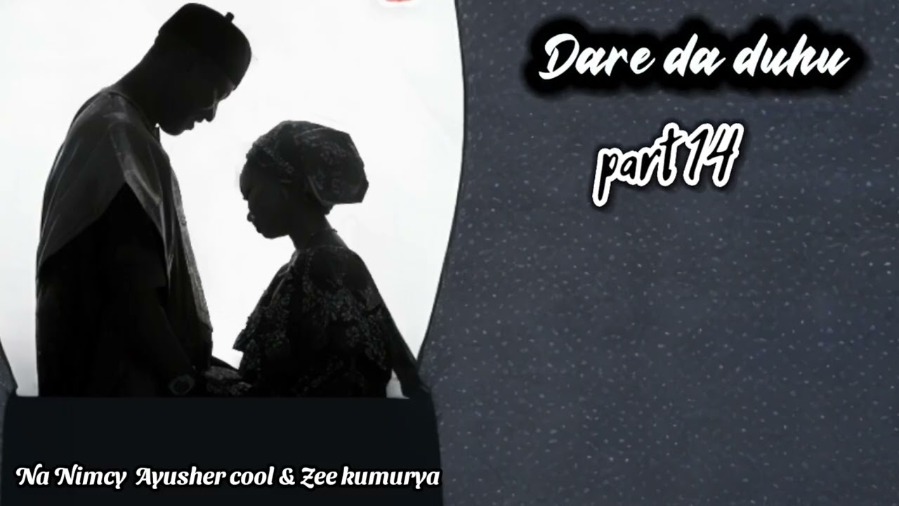 Dare da duhu part 14