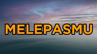 MELEPASMU - DRIVE || LIRIK LAGU || COVER Mitty Zasia