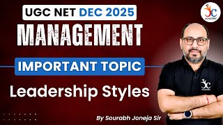 UGC NET Management Important Topics | Leadership Styles in Management | UGC NET Management Dec 2025