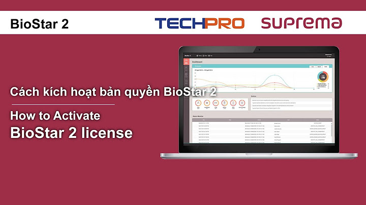 Hướng dẫn sử dụng phần mềm suprema biostar