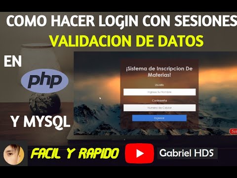 Como Hacer Sistema De Login Con PHP , MYSQL Y CSS (Validación De Datos) XAMPP (2022)