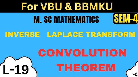 M.sc Mathematics L- 19 Paper-15 Sem-4 Integral Transformation Laplace Transformation