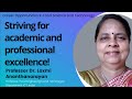 Striving for academic and professional excellence by professor laxmi ananthanarayan