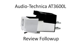 Audio-Technical AT3600L Review Follow Up