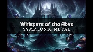 Whispers of the Abyss - Symphonic Metal music