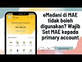 Claim eMadani di MAE tidak boleh digunakan? Cara Setting MAE Wallet kepada Primary Account