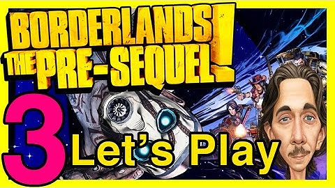 Borderlands The Pre Sequel! - Claptrap CO-OP Let
