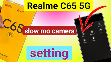 Realme c65 5g camera slow mo setting | realme c65 me slow motion video kaise banaye