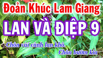 Karaoke  Đoản Khúc Lam Giang, Phi Vân Điệp Khúc | Lan và Điệp 9– Tuấn Kiệt Karaoke