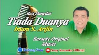 TIADA DUANYA IMAM S ARIFIN || KARAOKE DANGDUT