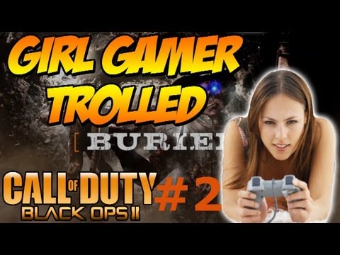 Annoying a Girl Gamer Part 2 (Black Ops 2 Buried Zombies)