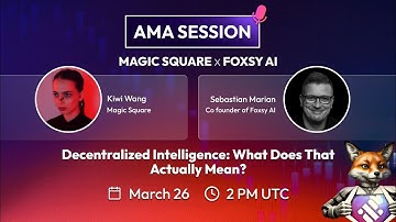 Building the Future of AI + Blockchain 🧠🔥 | Exclusive AMA Magic Square x Foxsy AI