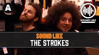 Sound Like The Strokes | Without Busting The Bank