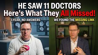 He Saw 11 Doctors in 1 Year and Got No Answers. Here's What They All Missed