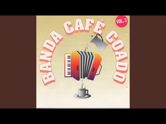 Banda Cafe Coado - Amor Dividido