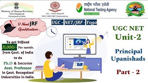 UGCNET Yoga  paper -2  Unit -2 Yoga Texts – I : Principal Upanishads part-2