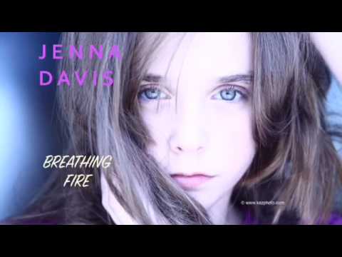 Jenna Davis   BREATHING FIRE Official Audio