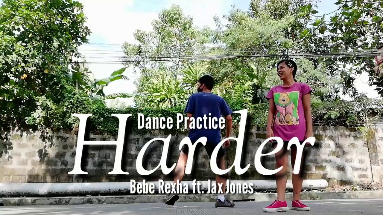 Harder Dance Practice  Ru Choreography ft Ake Arellano  JaxJones BebeRexha