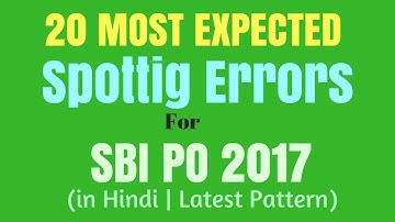 Spotting Errors के ये 20 Questions SBI PO 2017 में ज़रूर आयेंगे | Fully Explained in Hindi