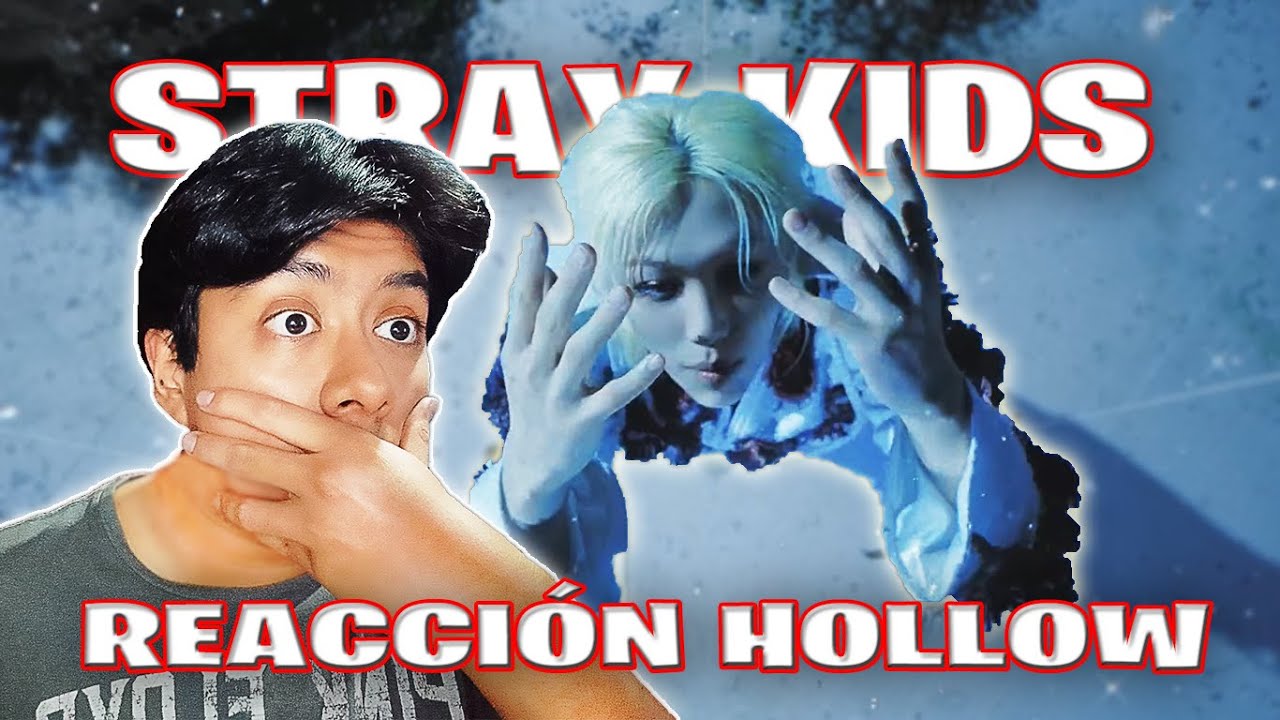 REACCIÓN a Hollow de STRAY KIDS