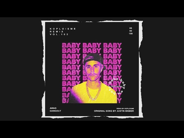 Justin Bieber - Baby (Koplo is Me Remix) class=