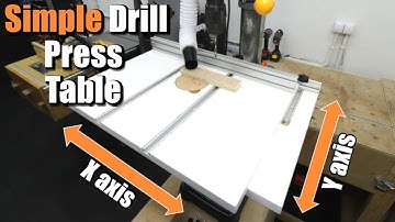 Simple Drill Press Table with X Axis and Y Axis Movement