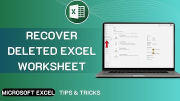 How To Recover Deleted Excel Worksheet - Excel Tutorial (2025)