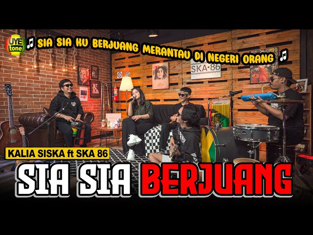 SIA SIA BERJUANG - KALIA SISKA ft SKA 86 | Kentrung Version (UYE tone Official Music Video) class=