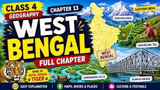 West Bengal | Std 4 Geography Chapter 13 | Complete Explanation | ICSE | Easy Learning for Kids