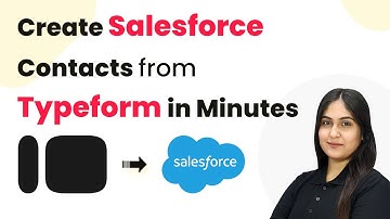 Create Salesforce Contacts from Typeform in Minutes