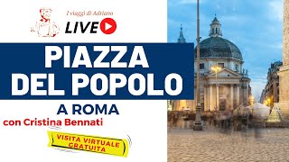 Piazza del Popolo: da Nerone a Mastro Titta - Visita virtuale gratuita