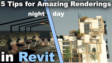 5 Tips for Amazing Renderings in Revit Tutorial