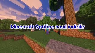 Minecraft Optifine nasıl indirilir?