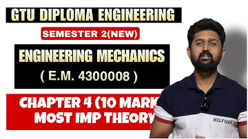 ENGINEERING MECHANICS (4300008) CHAPTER 4 MOST IMP QUESTIONS | GTU DIPLOMA ENGINEERING SEM 1&2